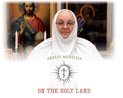 Abbess Moisseia on the Holy Land