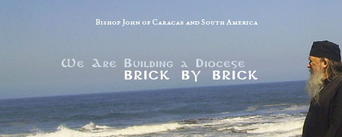 Bishop John of Caracas and South America: �We Are Building a Diocese Brick by Brick�